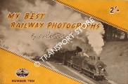 My Best Railway Photographs - C.R.L. Coles by COLES, C.R.L.